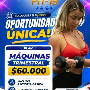 PLAN TRIMESTRAL MAQUINAS+MATRICULA GRATIS * Promoción