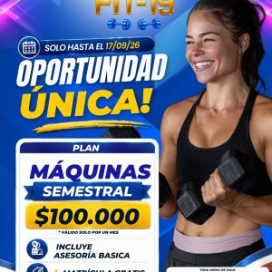 PLAN SEMESTRAL MAQUINAS+MATRICULA GRATIS * Promoción